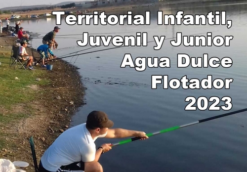 TERRITORIAL AGUA DULCE-FLOTADOR INFANTIL, JUVENIL Y JUNIOR 2023